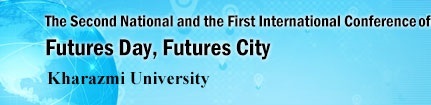 The Second National and the First International Conference of Futures Day, Futures City: Focused on Smart Sustainable Cities
